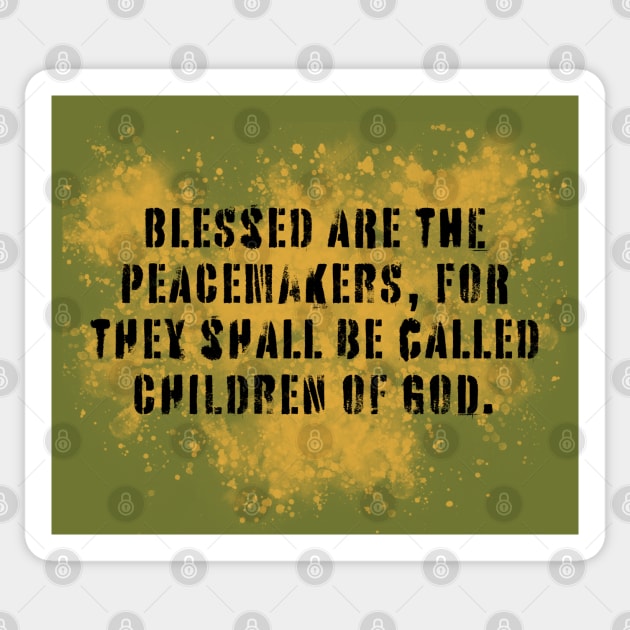 Blessed Peacemakers Sticker by threadsjam